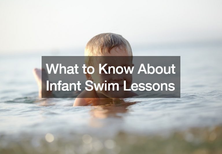 What to Know About Infant Swim Lessons
